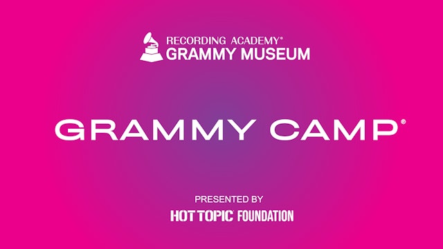 GRAMMY Camp 2023 Open House