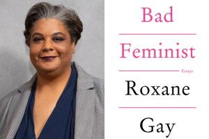 Roxane Gay's "Bad Feminist" is also on the list.