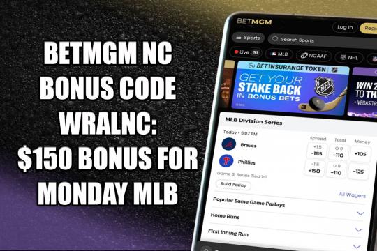 BetMGM NC bonus code WRALNC: Win $150 bonus for Monday MLB