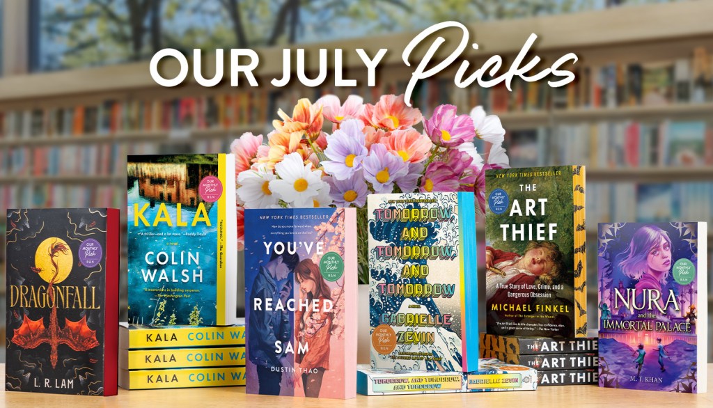 Read Our Monthly Picks July 2024