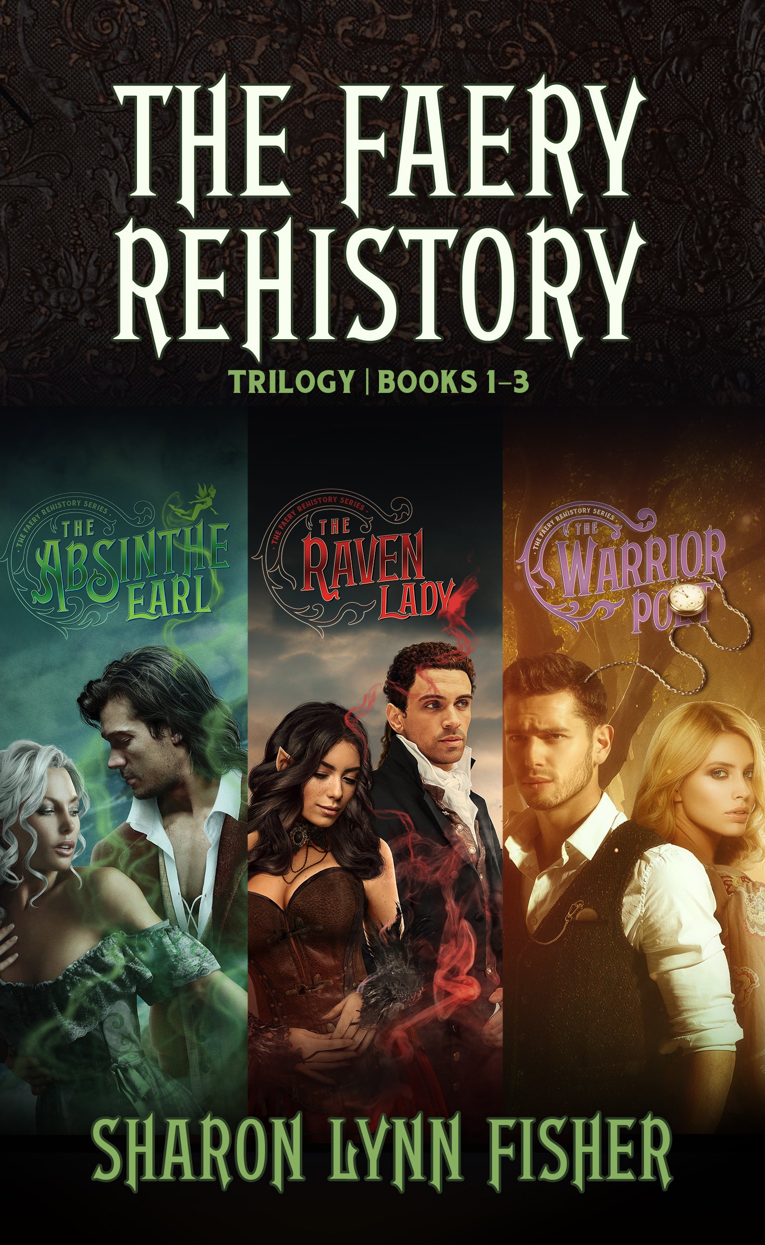 The Faery Rehistory Trilogy