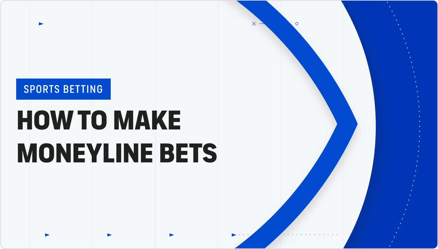 How to make Moneyline bets