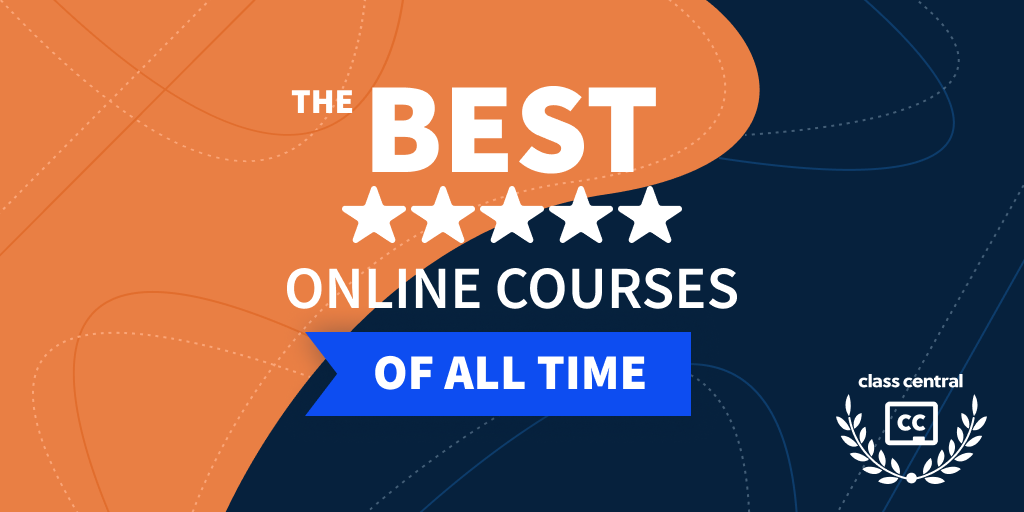 Class Central's Best Courses of All Time