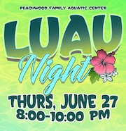 Among the activities the city of Beachwood has planned for its residents is a Luau Pool Party Night on June 27. Read more about it below.