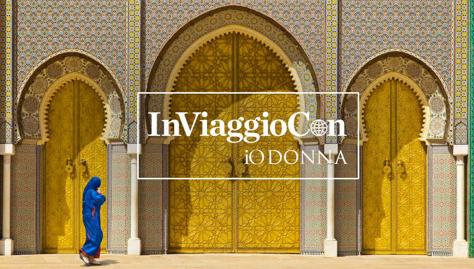 Marocco | In Viaggio con iO Donna