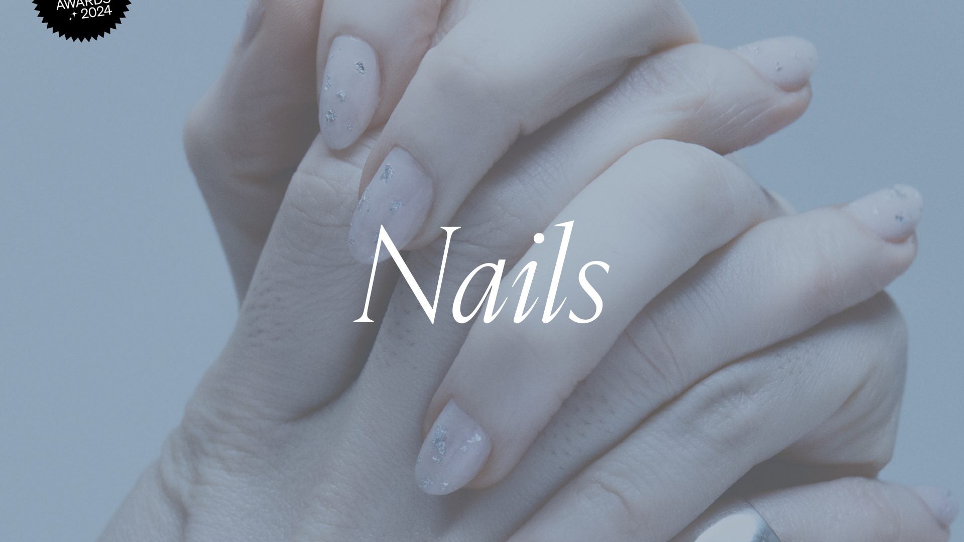 Best In Beauty Awards 2024: Nails