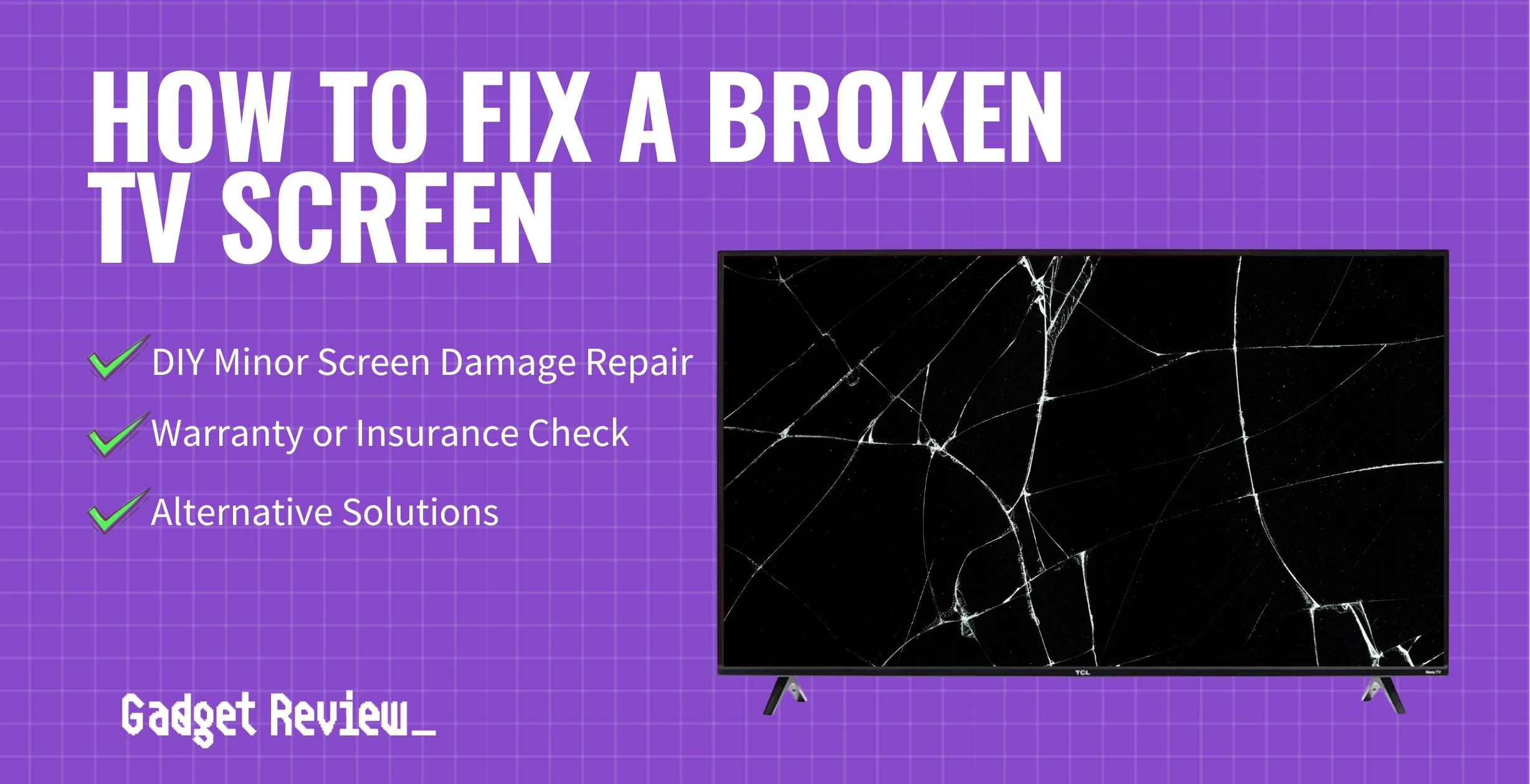 How to Fix a Broken TV Screen