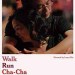 Walk-Run-Cha-Cha