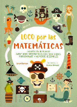 LOCO POR LAS MATEM�TICAS -�NAVEGA EN ALTA MAR! (4-5 GRADO)