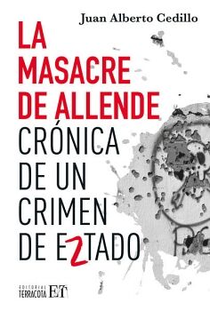 LA MASACRE DE ALLENDE