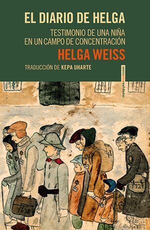 DIARIO DE HELGA, EL -TESTIMONIO DE UNA NI�A EN UN CAMPO-