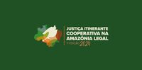 Instituto Chico Mendes participa do Programa Justiça Itinerante Cooperativa na Amazônia Legal