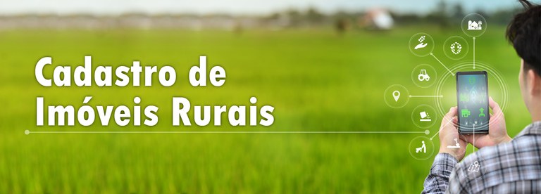 Receita facilita operações no Cadastro de Imóveis Rurais