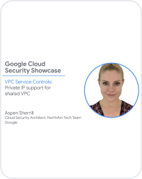 Google Cloud Security Showcase written in words alongside Aspen Sherrill's image