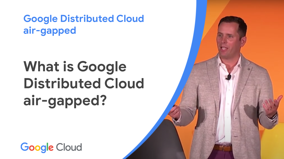 Brad Bonnett speaking about GDCH at Google Cloud Next'23