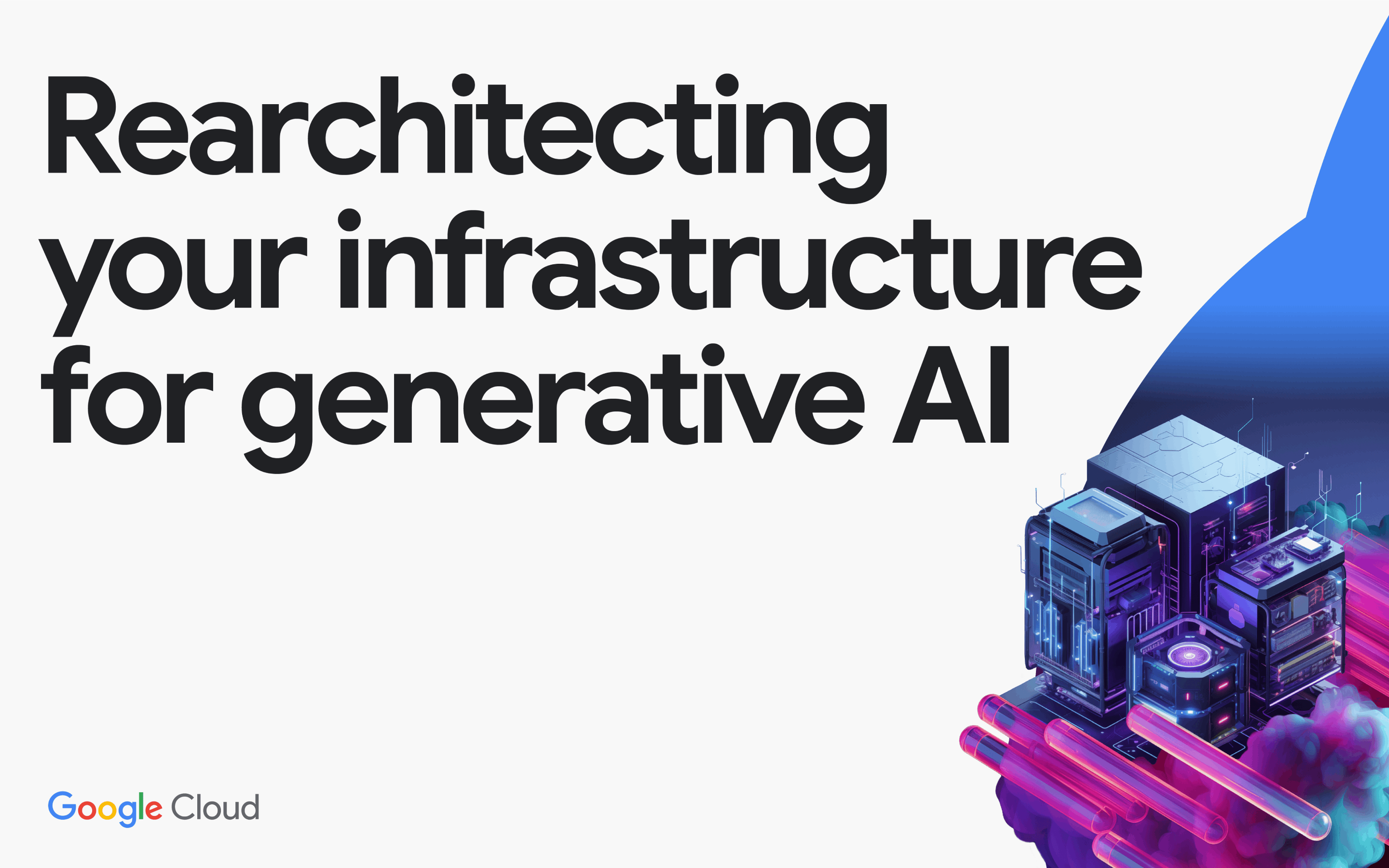 Rearchitecting your infrastructure for generative AI report cover