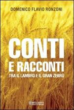 Conti e racconti. Tra il Lambro e il Gran Zebrù