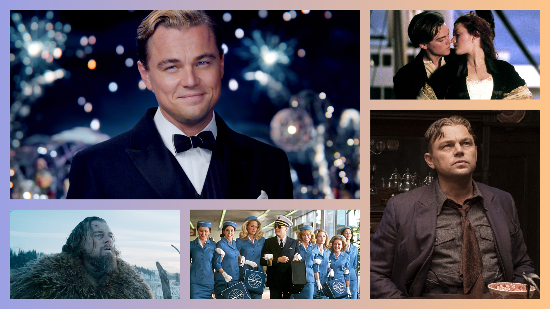 (Clockwise from bottom left): "The Revenant," "The Great Gatsby," "Titanic," "Killers of the Flower Moon," and "Catch Me If You Can"