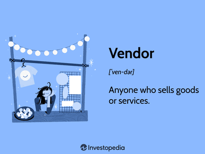 Vendor: Anyone who sells goods or services.