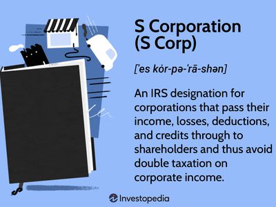 S Corporation (S Corp)