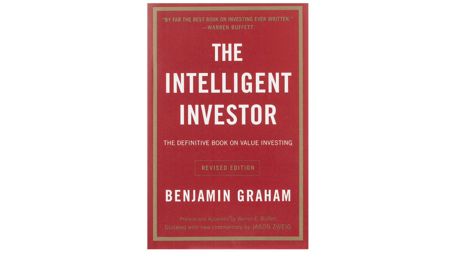 The Intelligent Investor by Benjamin Graham