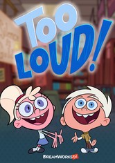 Too Loud!