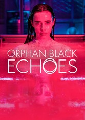 Orphan Black: Echoes