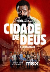 Cidade de Deus: A Luta Não Para