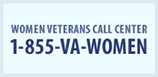 Women Veterans Call Center: 1-855-VA-WOMEN