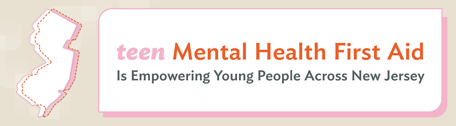 teen MHFA is empowering young people across NJ