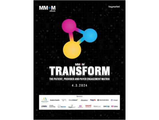 MM+M Transform: The Patient, Provider and Payer Engagement Matrix