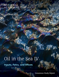 Oil in the Sea IV: Inputs, Fates, and Effects