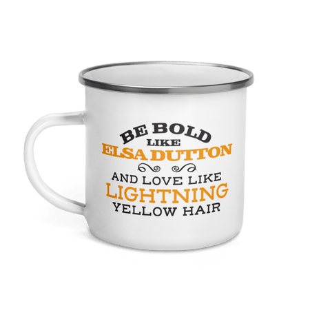 Yellowstone 1883 Elsa Dutton Be Bold and Love Enamel Mug - Paramount Shop