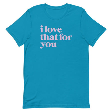 I Love That For You Logo Adult Short Sleeve T - Shirt - Paramount Shop