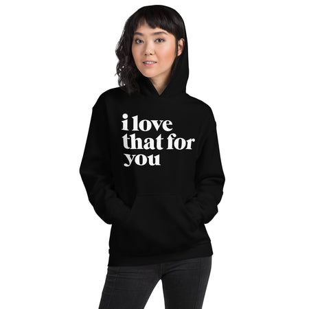 I Love That For You Logo Unisex Hoodie - Paramount Shop