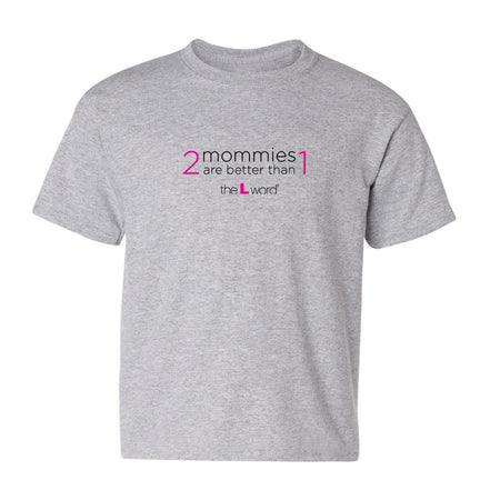 The L Word 2 Mommies are Better Than 1 Kids Short Sleeve T - Shirt - Paramount Shop