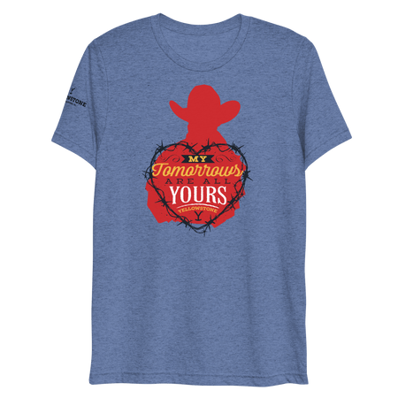 Yellowstone My Tomorrows Are All Yours Cowboy Unisex Tri - Blend T - Shirt - Paramount Shop