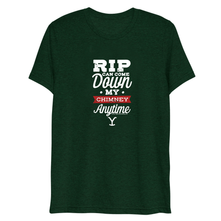 Yellowstone Rip Can Come Down My Chimney Any Time Unisex Tri - Blend T - Shirt - Paramount Shop