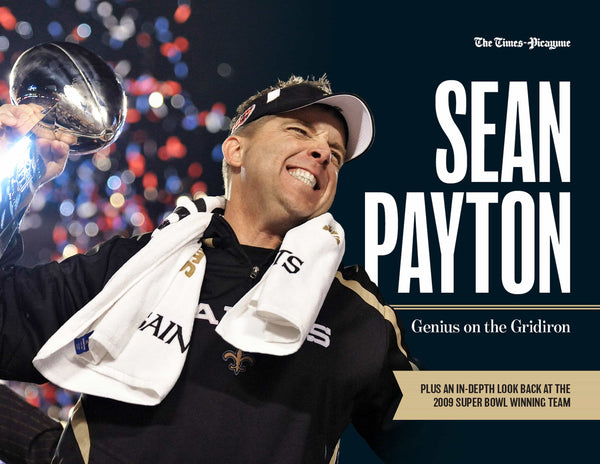 Sean Payton: Genius on the Gridiron