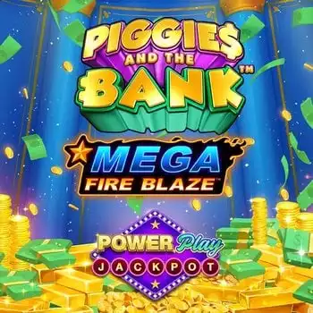 Mega Fireblaze Piggies and the Bank Powerplay