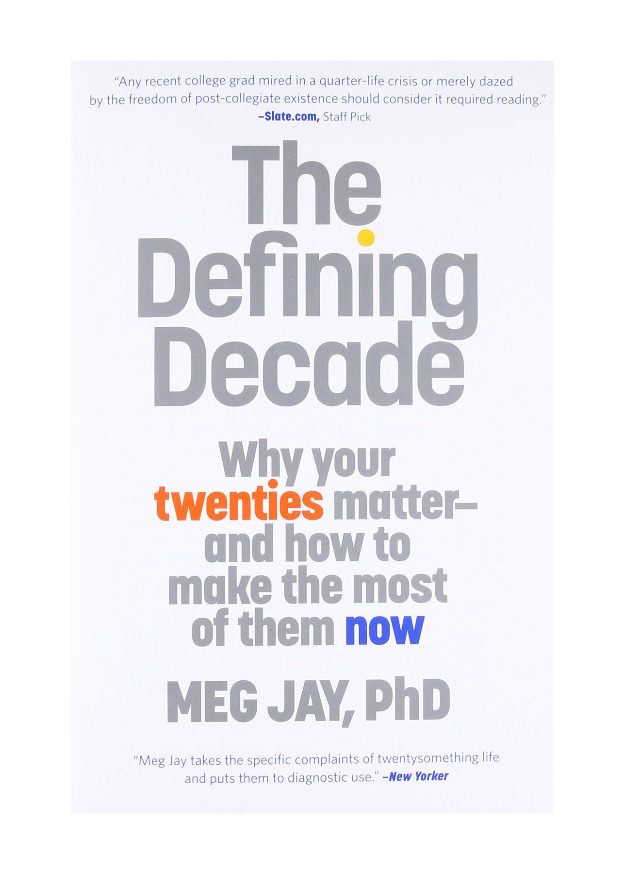 Good Books to Read in Your 20s: ‘The Defining Decade’ by Meg Jay
