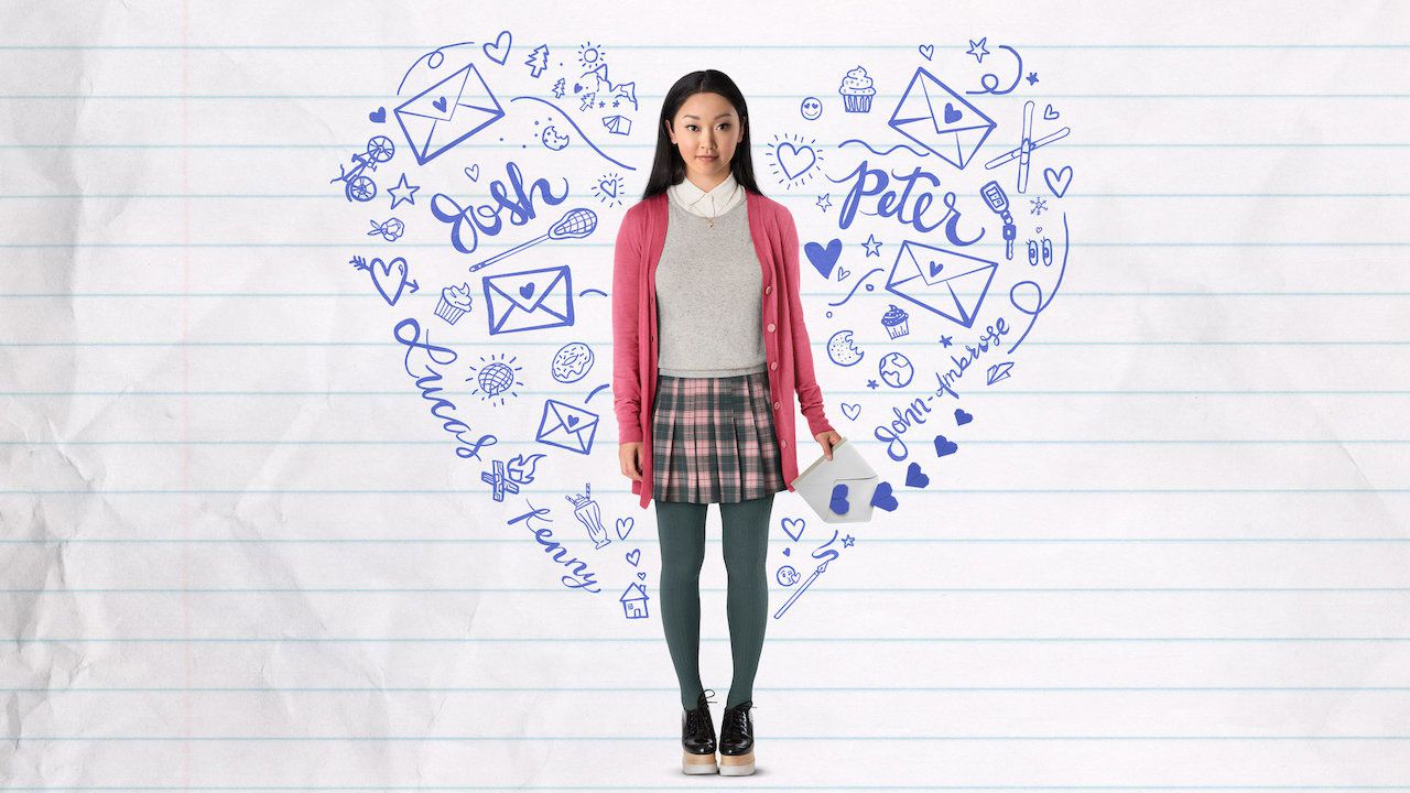 Best romantic movies on rom-coms on Netflix - To All the Boys I’ve Loved Before