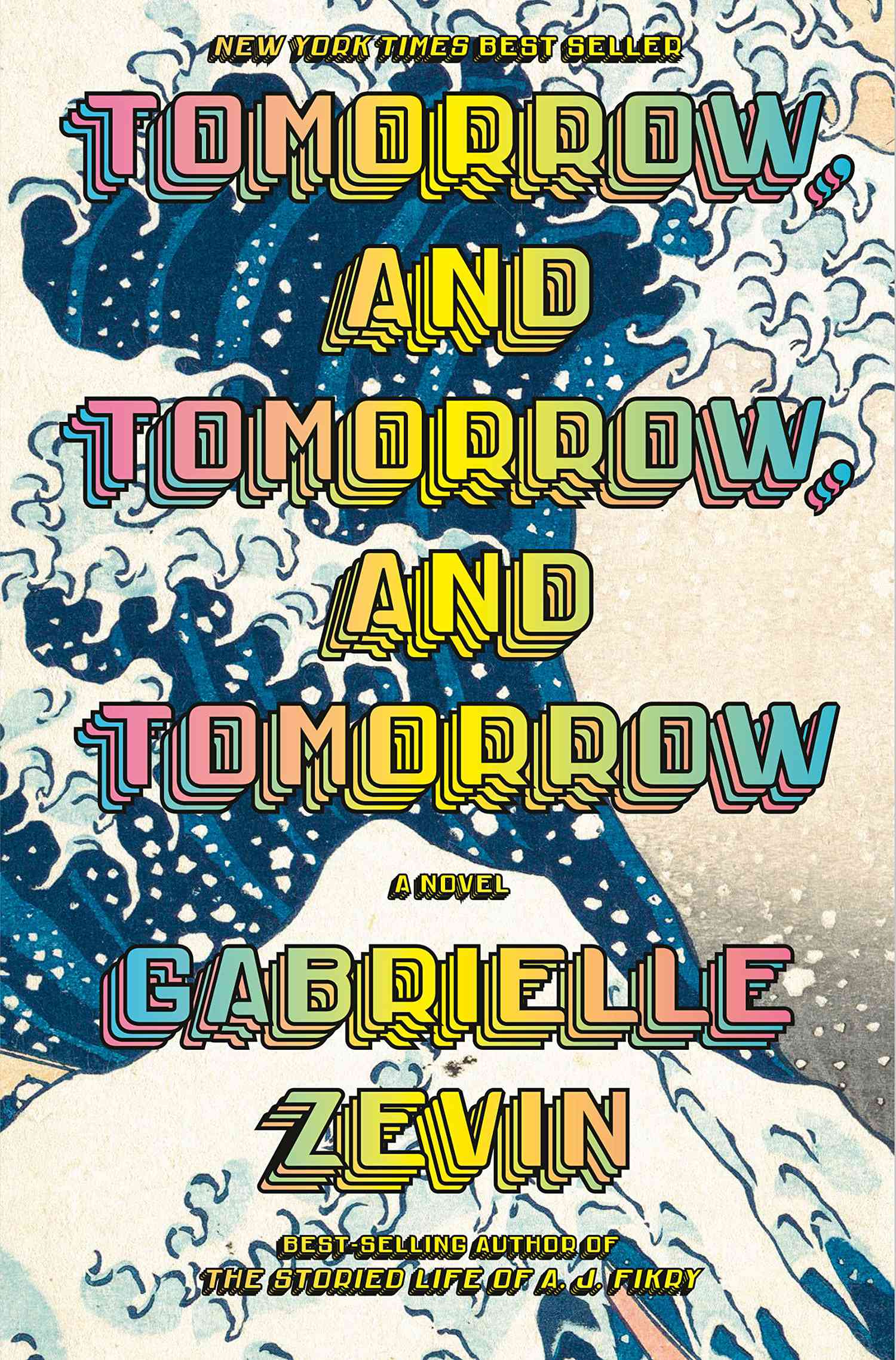 Tomorrow, and Tomorrow, and Tomorrow by Gabrielle Zevin