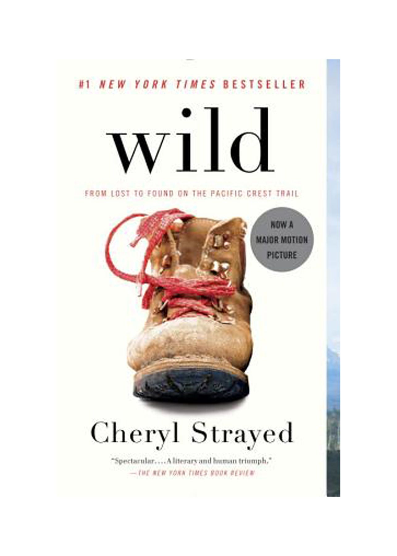 Good Books to Read in Your 20s: ‘Wild: From Lost to Found on the Pacific Crest Trail’ by Cheryl Strayed