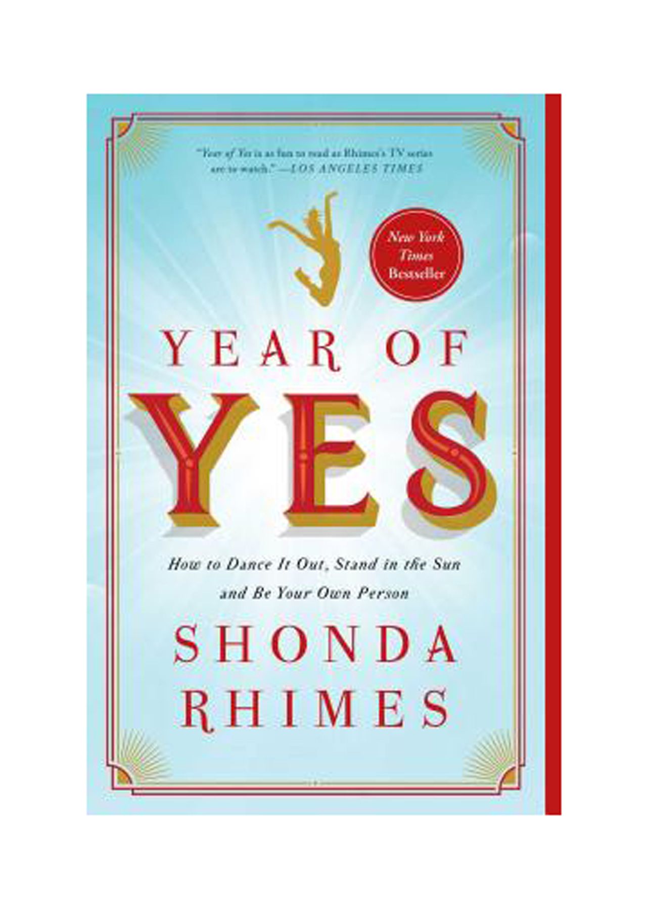 Good Books to Read in Your 20s: ‘Year of Yes: How to Dance It Out, Stand in the Sun and Be Your Own Person’ by Shonda Rhimes