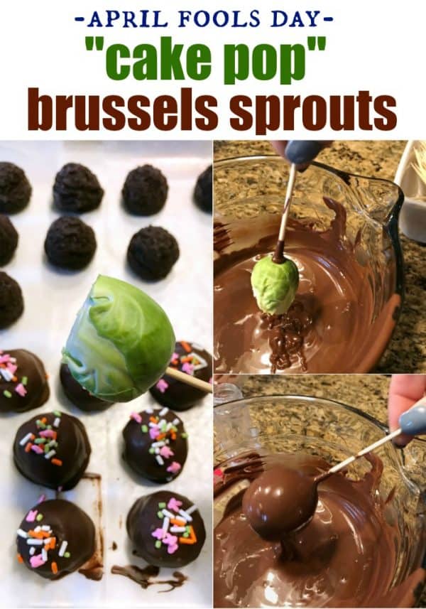 April Fools Day food pranks. Get the details on how to trick people with cake pops and brussels sprouts! #aprilfoolsday #prank