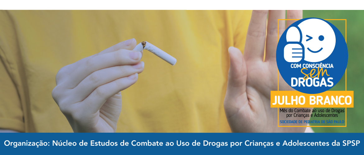 Julho Branco – Com consciência, sem drogas!