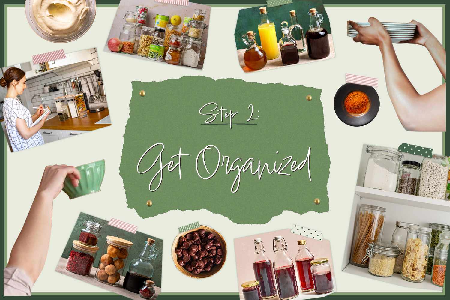 A collage of organizing images with text that says "step 2: get organized"