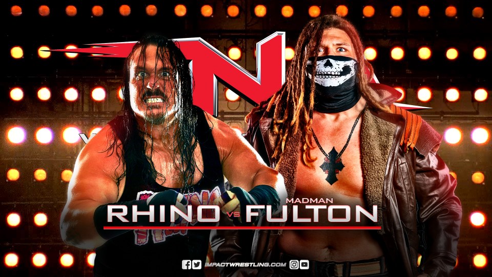  WWE legend and former TNA champ Rhino will battle Fulton