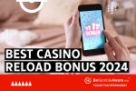 casino reload bonuses
